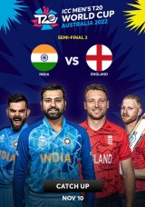 ICC Men’s T20 Cricket World Cup 2022 Semi Final 2 – India VS England Catch Up
