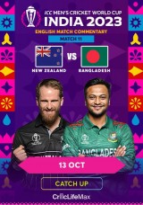 ICC Cricket World Cup 2023 – New Zealand vs Bangladesh Catch Up