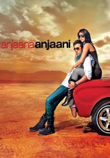 Anjaana Anjaani Anjaana Anjaani