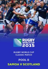Rugby World Cup classic: 2015 Pool B – Samoa VS Scotland
