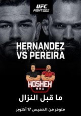 Hosheh UFC FN: Pereira vs Hernandez - Pre Show