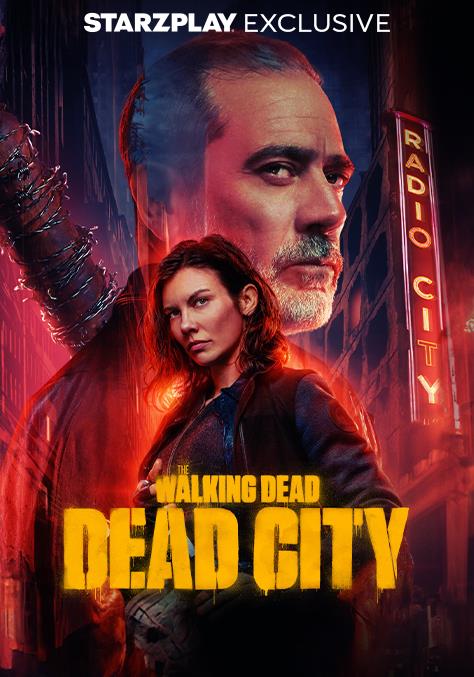 Watch The Walking Dead: Dead City season 1 Streaming Online | STARZ ON